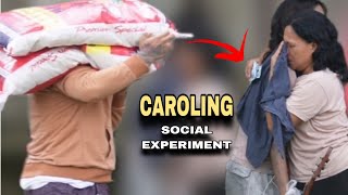 CAROLING PART 2 quotSOCIAL EXPERIMENTquot Grabe emosyon ni nanay [upl. by Coe]