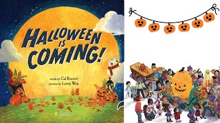 Halloween Is Coming Read Aloud Kids Books [upl. by Acebber969]