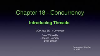 Part 01  Concurrency  Introduction Multithreading in Java Java Certification 1Z0819 [upl. by Yaresed]