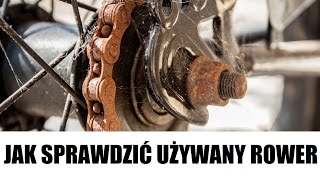 Jak sprawdzić używany rower przed zakupem [upl. by Aeirdna]