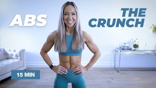 THE CRUNCH 15 Min ABS Workout  No Equipment  Caroline Girvan [upl. by Anissej918]