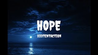 xxxtentacion  Hopelyrics [upl. by Shantha]