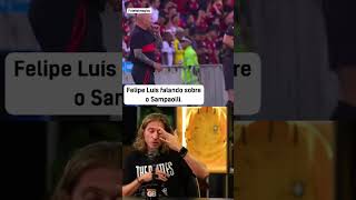 Filipe Luís fala sobre passagem de Sampaoli no Flamengo quotO PIOR de todos os trabalhosquot shorts [upl. by Haleehs477]