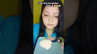 Oily skin foundation hack 😱😱😱 unbelievable results mekuptutorial makeuptutorial trending shorts [upl. by Ehrman]