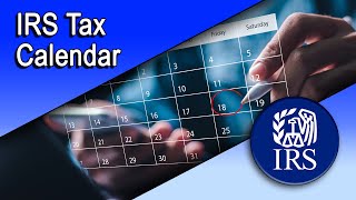 IRS Tax Calendar [upl. by Delfine]