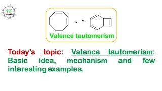 Valence tautomerism nonprototropy type Basic idea reaction mechanism amp few interesting examples [upl. by Olleina]