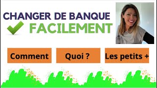 CHANGER DE BANQUE  3 CONSEILS qui changent la VIE [upl. by Morven]