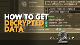 How to get Decrypted Data Destiny 2 [upl. by Chaudoin924]