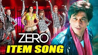 Katrina Kaifs ITEM SONG In Shahrukh Khans ZERO  Bauua Singh [upl. by Saxet]