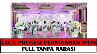 Lagu Prosesi IPDN Tanpa Narasi [upl. by Swift]