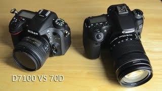 Nikon D7100 VS Canon 70D [upl. by Nevai]