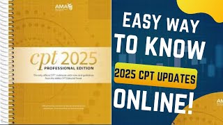 EASY WAY TO KNOW CPT 2025 UPDATES ONLINE [upl. by Hutchinson]