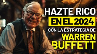 ✅ Los 10 Consejos de Warren Buffett para Invertir en el 2024 ¡Tienes que empezar YA MISMO [upl. by Chiles840]