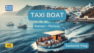 TAXI BOAT from KAMARI to PERISSA FULL GUIDE 2025 [upl. by Gewirtz]