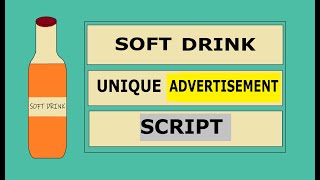 Soft Drink Advertisement Script [upl. by Asimaj]