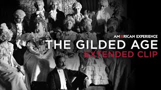 Chapter 1  The Gilded Age  American Experience  PBS [upl. by Pincus793]