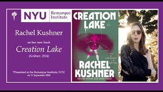 Rachel Kushner on Creation Lake [upl. by Nivrag]