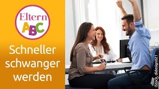 Wie klappt es schneller mit der Schwangerschaft  Kinderwunsch  Eltern ABC  ELTERN [upl. by Eiddet]