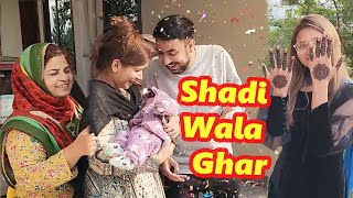 Shadi Walay Ghr Pohnch Gaye🤩  Mehndi Ki Tyari Shuru🥳 [upl. by Anital]