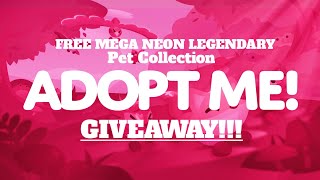 Adopt Me Special GIVEAWAY Mega Neon Pet Collection [upl. by Asirac]