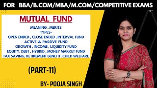 Mutual Funds  Meaning  Merits  Types  Investment Alternatives  Security Analysis  MBA  BBA [upl. by Eibob]