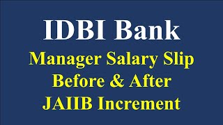 IDBI Bank Manager Current Salary Slip 2023  Salary After JAIIB Increment  IDBI Bank Pay Slip 2023 [upl. by Riker]