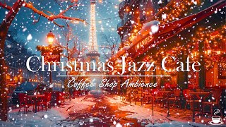 Рождественское кафе Jazz 🎄 Уютные зимние мелодии и мягкая атмосфера согревающие душу ❄️ 1 [upl. by Neral]