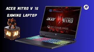 Acer Nitro V 16 AMD The Best Budget Gaming Laptop [upl. by Culbert]