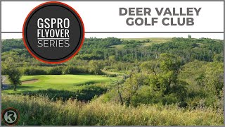 GSPro Course Flyover  Deer Valley Golf Club  Designed by Tsquared [upl. by Naujled]