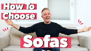 How to Choose a Sofa [upl. by Eimas]