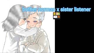 bother norman x sister listener 🍱 [upl. by Gilbart449]