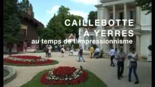 Exposition « Caillebotte à Yerres au temps de limpressionnisme » [upl. by Octavie]