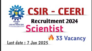 CSIR CEERI Recruitment 2024  CEERI Scientist Recruitment 2024  CSIR Recruitment 2024 csirjobs2024 [upl. by Fransisco982]