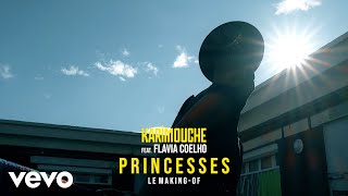 Karimouche  Princesses Making of ft Flavia Coelho [upl. by Atekan]