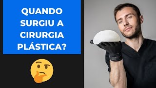 QUANDO SURGIU A CIRURGIA PLÁSTICA  QUEM INVENTOU A CIRURGIA PLÁSTICA [upl. by Octavian551]