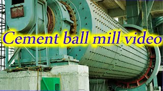 Cement plant ball mill video  Horizontal ball mill of cement grinding video  by CFV [upl. by Esiralc]