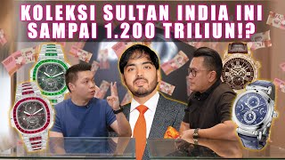 KOLEKSI JAM TANGAN SULTAN INDIA BIKIN KITA BERASA KAYAK BUTIRAN DEBU❗ANANT AMBANI [upl. by Quiteria44]