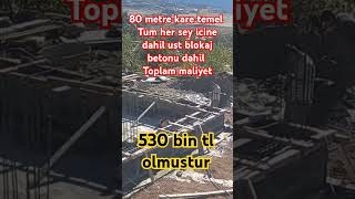 80 metre kare ev ev temelimiz ust beton dahil maliyeti 2024 construction inşaat building s [upl. by Nytsud976]