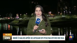 Bebê é salvo após se afogar em piscina em Rio do Sul [upl. by Alor953]