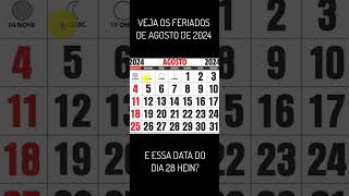 CALENDÁRIO AGOSTO DE 2024 COM FERIADOS [upl. by Aicram]