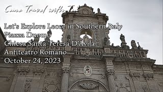 Lecce Southern Italy  Piazza Duomo Anfiteatro Romano amp Chiesa  Part 1 of 3 [upl. by Htessil]