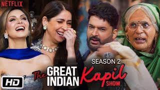 The Great Indian Kapil Show Season 2 Full Episode 5 with Delhi Divas VS Bollywood Wives Explanation [upl. by Osnofledi555]