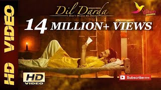 Dil Darda  Roshan Prince  Full Music Video [upl. by Croydon]