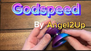 GODSPEED yoyo by Angel2Up godspeed yoyo [upl. by Elinor]