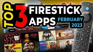 🔥 Top 3 🔥 FREE Firestick apps for FEBRUARY 2023 [upl. by Ennazzus]