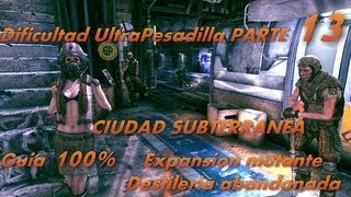 RAGEDLC UltraPesadillaParte 13Ultra NightmareCiudad SubterráneaExpansión mutanteGuía 130 [upl. by Notnilk]