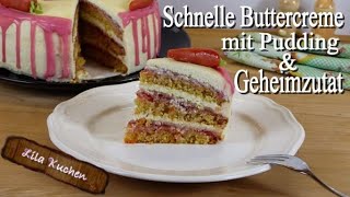 Wie Deutsche Schnelle Buttercreme Grundrezept mit Pudding  Fondant geeignet  Torten einstreichen [upl. by Haniraz]