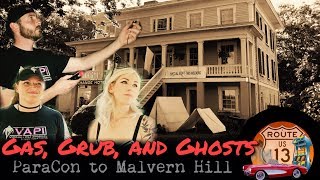 Gas Grub and Ghosts Paracon to Malvern Hill [upl. by Yeclehc]