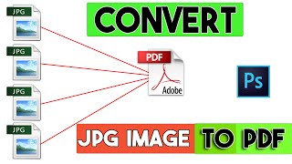 How to Convert JPEG image to PDF in Photoshop [upl. by Rafferty]