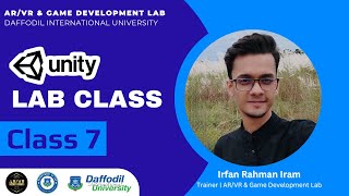 Unity Engine Tutorial  Class 7  ARVR amp Game Development Lab  DIU [upl. by Haerdna]